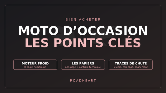 Acheter sa moto d'occasion : les points de vigilance