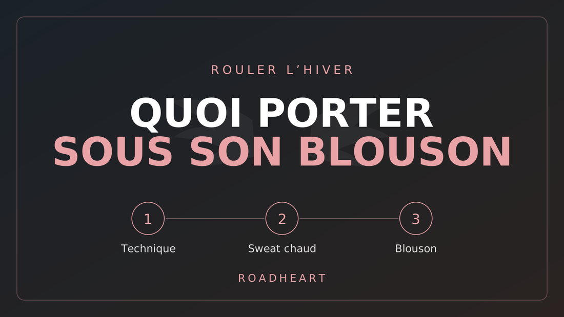 Quoi porter sous son blouson moto en automne-hiver ?